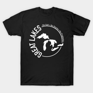 No Salt No Sharks No Problems Great Lakes Round T-Shirt